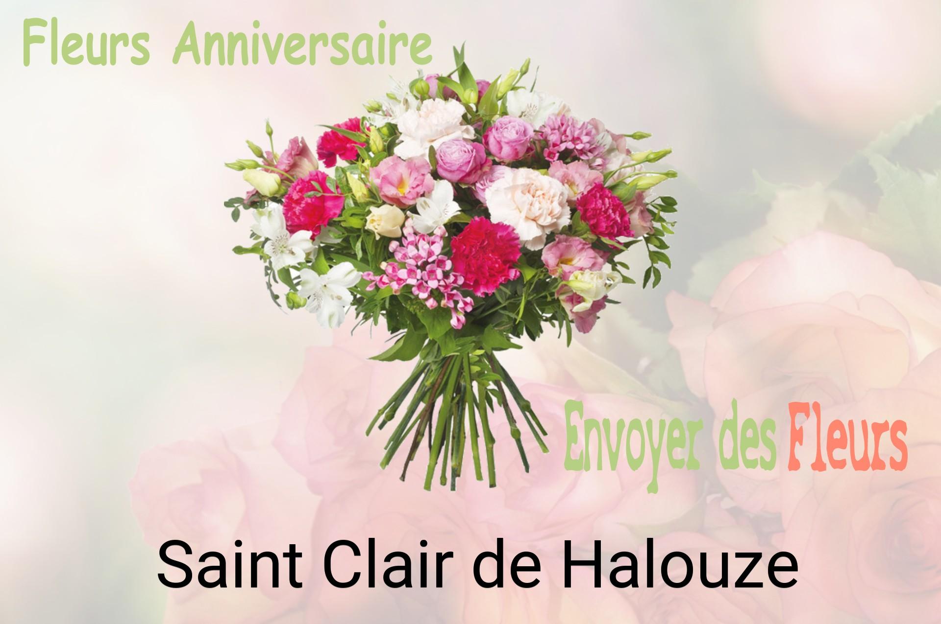 Bouquet de fleurs d’anniversaire livré à Saint-Clair-de-Halouze
